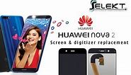 Huawei Nova 2 (Pic-LX9) Glass Touch Screen and LCD Replacement DIY Tutorial