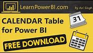 Power BI: The Ultimate Calendar Table (Free Download)
