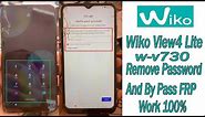 Wiko View4 Lite w-v730 How To Remove Password And By Pass FRP Done