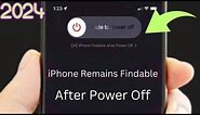 Turn on iPhone Findable after power off | How to Enable iPhone Findable after power off