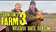 Clarkson's Farm Season 3 Official Release Date