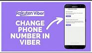 How to Change Phone Number in Viber (2022)