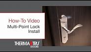 How-To Install a Multi-Point Lock