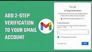How to add 2-step verification in Gmail? | Two-factor authentication | 2022