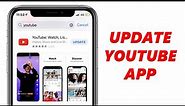 How To Update YouTube App On iPhone
