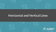 Horizontal and Vertical Lines: Review and Examples | Albert Resources