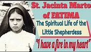 Saint Jacinta of Fatima's Spiritual Life