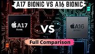 Apple A17 Bionic vs A16 Bionic Chip full comparison, A17vA16 | AnTuTu Score, GEEKBENCH Performance🔥🔥