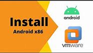How to Install Android x86 on Virtual Machine using VMware Player