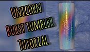 Unicorn Burst Glitter Tumbler Tutorial | Rainbow DIY | Tumblerpoxy Epoxy Resin