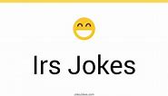 79  Irs Jokes And Funny Puns - JokoJokes