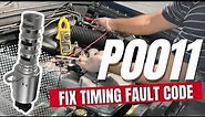 How to Test & Fix P0011 Intake Camshaft Position Timing Over Advanced Bank 1- Engine Fault Code