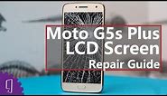 Moto G5s Plus LCD Screen Repair Guide丨Display Broken