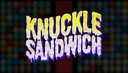 Knuckle Sandwich Release Trailer