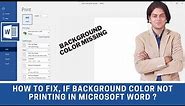 How to fix, If background color not printing in Microsoft word ?