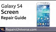 Samsung Galaxy S4 Screen Replacement Repair Guide