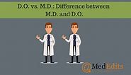 DO vs MD: What are the Differences & Which is Better? (2023) | MedEdits