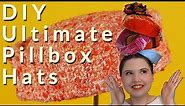 Make a DIY vintage pillbox hat | 5 styles of pillbox hats | Vintage Millinery Techniques