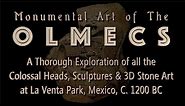 Monumental Art of the Olmecs | A Thorough Exploration of La Venta Park, Mexico 1200 BC