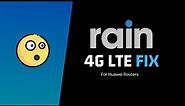 Rain 4G LTE Speed Fix - LTEView Method For Huawei Routers