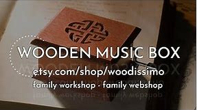 How it's made - wooden music box