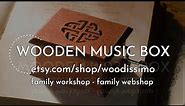 How it's made - wooden music box
