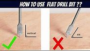 HOW TO USE A SPADE BIT | How To Use Flat Wood Drill Bit | Drilling holes in wood