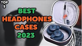 5 Best Headphones Case | Top 5 Headphones Travel Cases to Buy in 2023