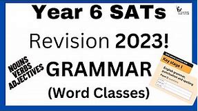 Year 6 SATs Grammar Revision (Lesson 1 - Word Classes)