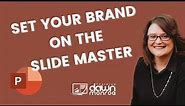 Microsoft PowerPoint | Customize Slide Master with your Logo and Brand