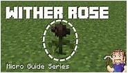 Wither Rose - Minecraft Micro Guide