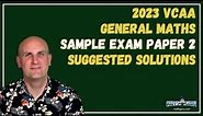 Year 12 VCE General Maths 2023 VCAA Sample Exam Paper 2 Suggested Solutions | MaffsGuru.com