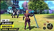 Top 11 Best CLASSIC MMORPGs that look like WORLD OF WARCRAFT MOBILE | MMORPG for android iOS