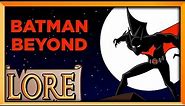 Batman Beyond: The Dark Knight of Neo-Gotham | LORE in a Minute! | Comicstorian | LORE