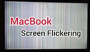 MacBook Pro/Air Screen Flicking - Fixed 2020
