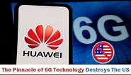 Huawei's 6G breakthrough once again leads the world, the peak of technology makes the US collapse!