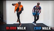 Crip Walk VS Blood Walk Tutorial