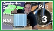 Conduction Cooled Home Server - Part 3 Moving into the Streacom DB4 | Re-upload