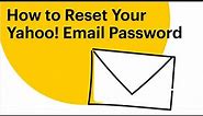 How to Reset Your Yahoo Email Password