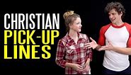 25 More Christian Pick-Up Lines