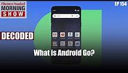 What is Android Go?