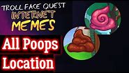 Troll Face Quest Internet Memes All Poops location Levels Android