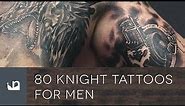 80 Knight Tattoos For Men