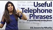 Useful Telephone Phrases - Free English lesson to speak English fluently on the phone.