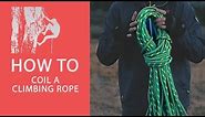 How To Coil A Climbing Rope - Basic Climbing Tips