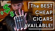 Best Cheap Cigars!