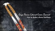 Womens Traditional Bone Necklace Tutorial