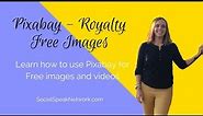 Using Pixabay - Royalty Free Images