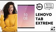 Lenovo Tab Exteme: The best high end tablet yet? Quick Review and Specifications