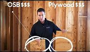 Framing : OSB vs. Plywood - Whats the difference in COST AND PERFORMANCE